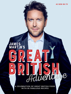 cover image of James Martin's Great British Adventure
